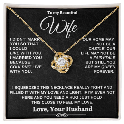 Gift for Wife - I couldn't live without you