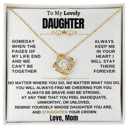 Gift for Daughter - Always keep me in your heart