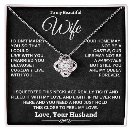 Gift for Wife - I couldn't live without you