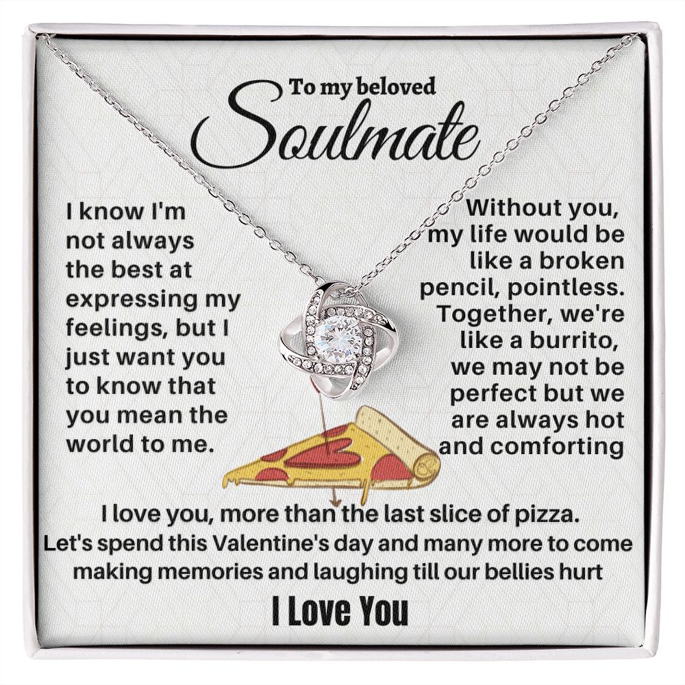 Gift for Soulmate - I love you more than the last slice of pizza