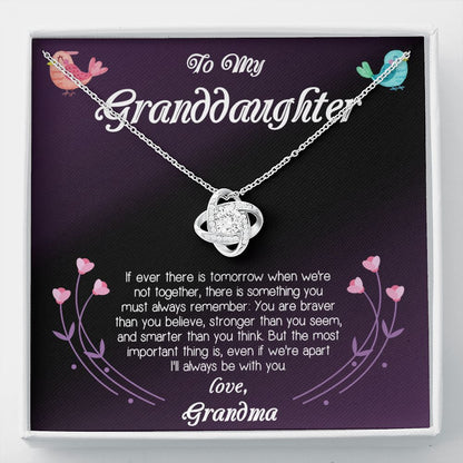 To My Granddaughter I'll Always Be With You You. Love Knot Necklace Gift For Granddaughter