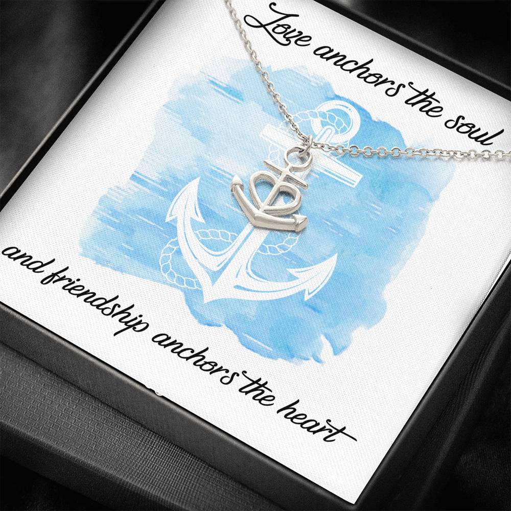 Love Anchors The Soul and Friendship Anchors The Hear. Anchor Heart Necklace Gift For Friend
