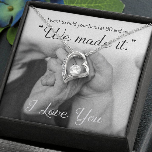 WE MADE IT Forever Love