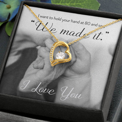 WE MADE IT Forever Love