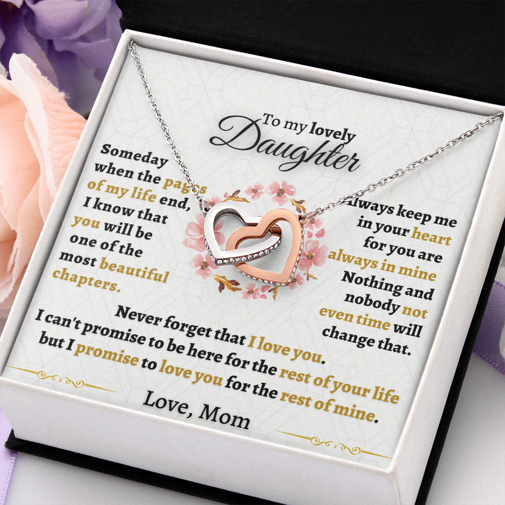 Gift for Daughter - Never forget that I love you