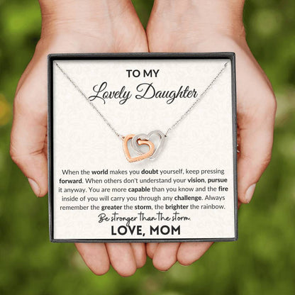To My Lovely Daughter | Be stronger than the storm | Interlocking hearts necklace