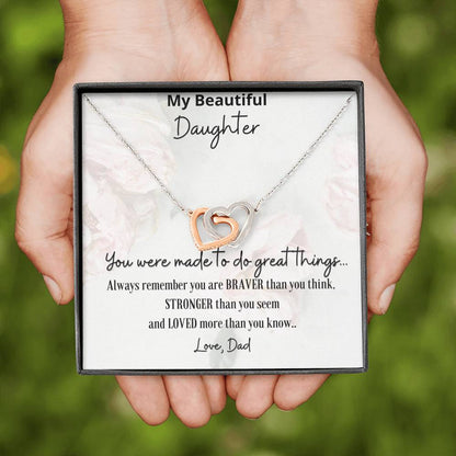Dear Daughter You were made to do great things. Gift for Daughter From Dad