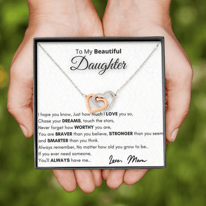 Gift for Daughter - You will always have me