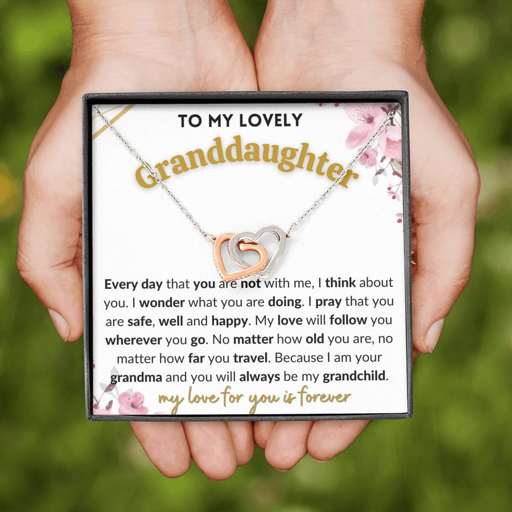 Gift for Granddaughter - You will always be my Grandchild