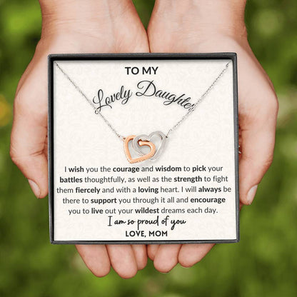 Gift for Daughter - I wish you the courage