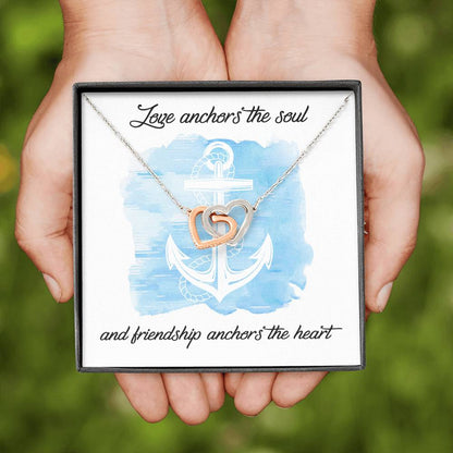 Love Anchors The Soul and friendship anchors the heart. Gift For friend