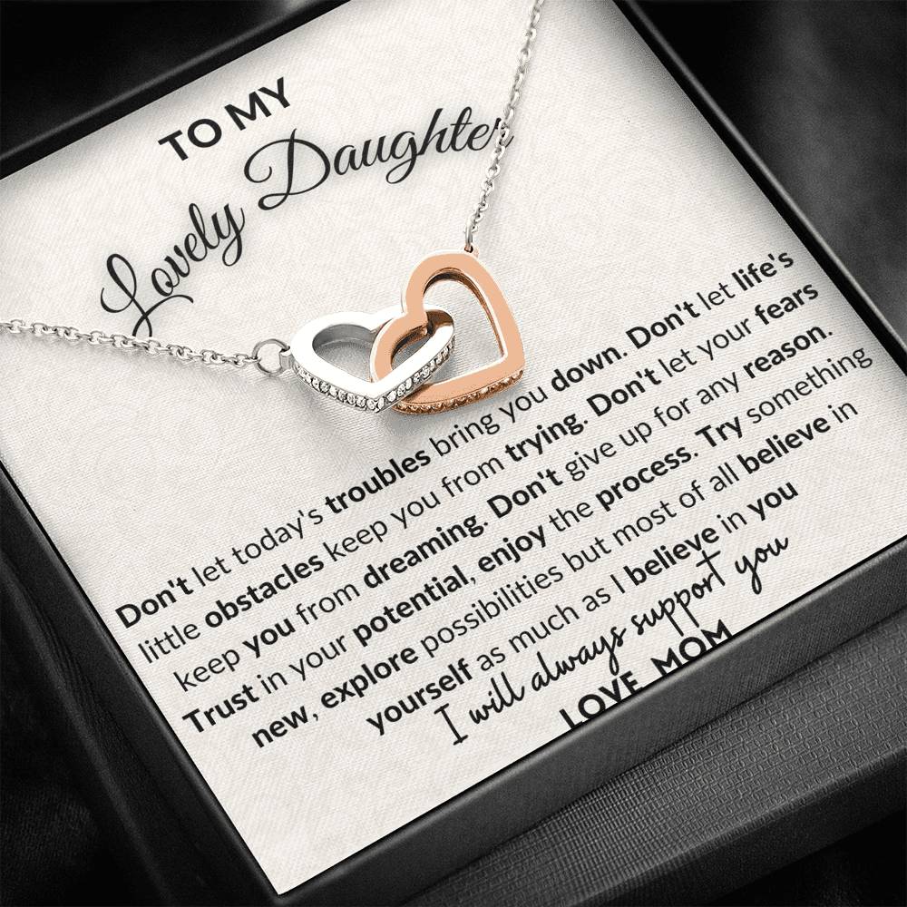 Gift for Daughter - I will always support you