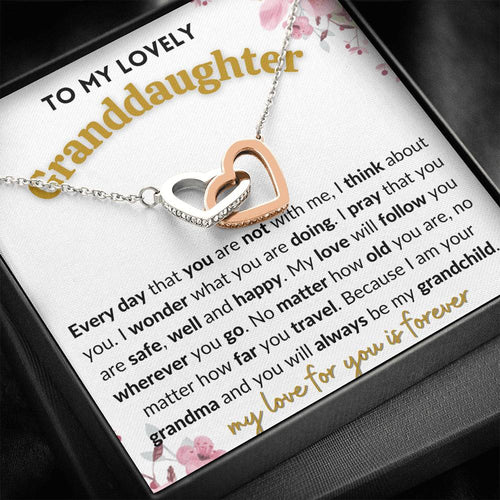 Gift for Granddaughter - You will always be my Grandchild