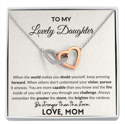 To My Lovely Daughter | Be stronger than the storm | Interlocking hearts necklace