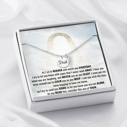 Signs That I Never Went Away Remembrance Necklace Dad Engraved