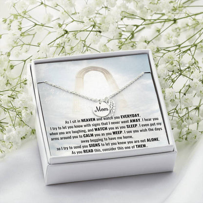 Signs That I Never Went Away Remembrance Necklace Mom Engraved