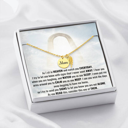 Signs That I Never Went Away Remembrance Necklace Mom Engraved