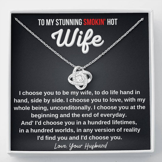 Gift for Wife - I'd Choose You