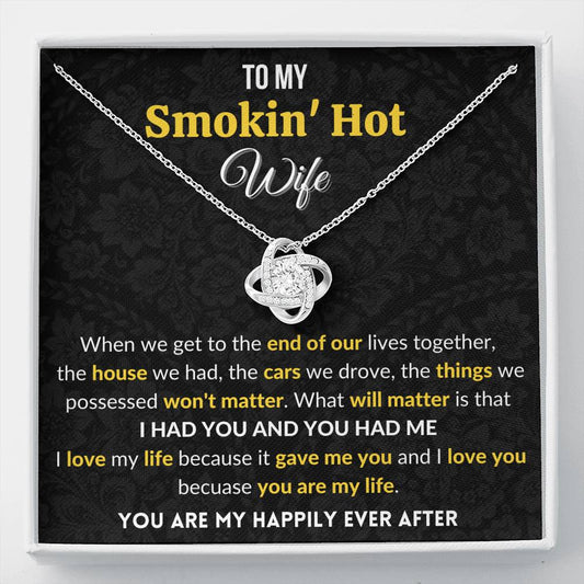 Gift for Wife Love Knot Necklace With Message Card I Had You & You Had Me