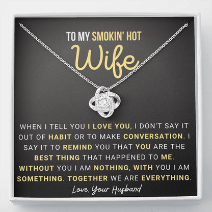 Gift for Wife - Without you I am nothing