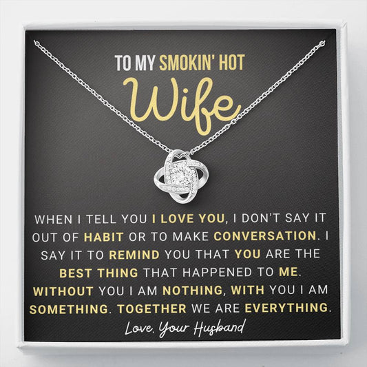 Gift for Wife - Without you I am nothing