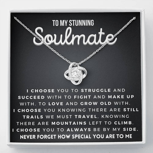 Gift for Soulmate - I choose you