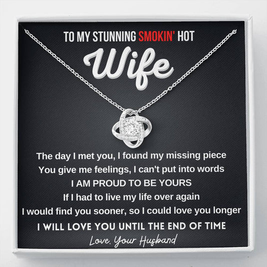 To My Stunning Smokin' Hot Wife - Love you longer