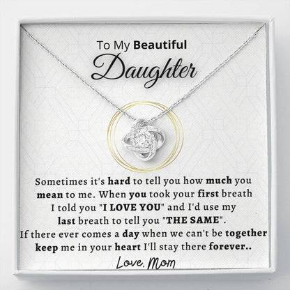 Gift for Daughter - Keep me in your heart forever