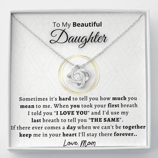 Gift for Daughter - Keep me in your heart forever