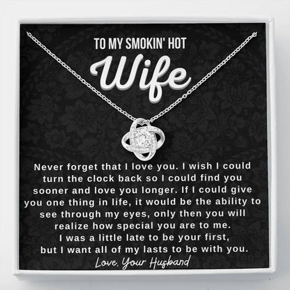 Gift for Wife - Never forget that I love you