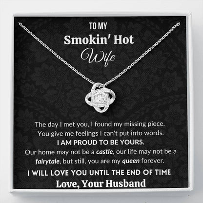 Gift for wife- I am proud to be yours - Love Knot Necklace with Heart melting Card