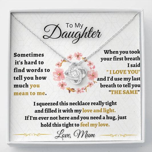 Gift for Daughter from Mum - Sometimes it's hard to find words