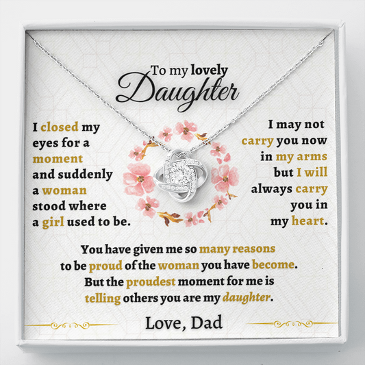 Gift for Daughter from Dad - I will always carry you in my heart