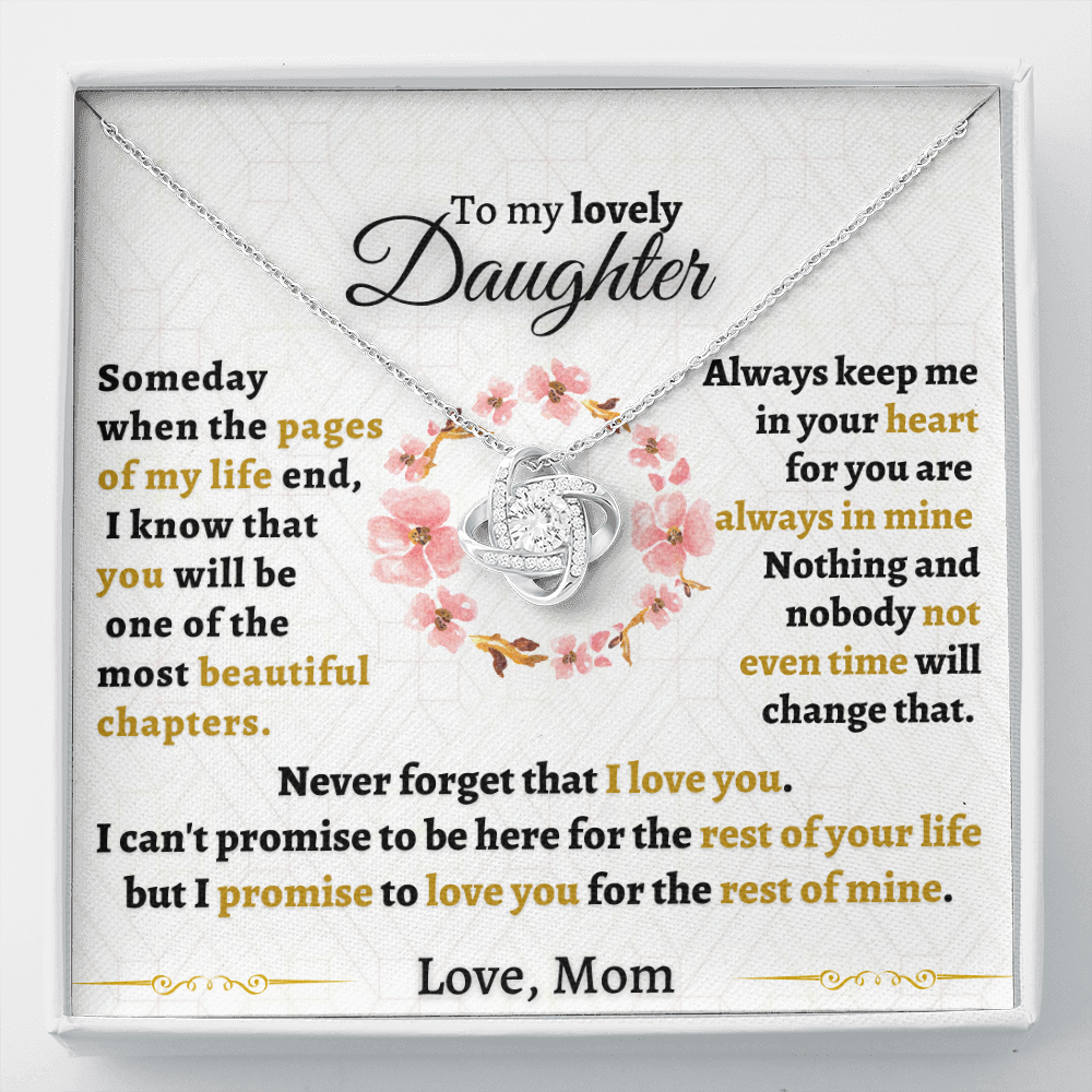 Gift for Daughter - Never forget that I love you