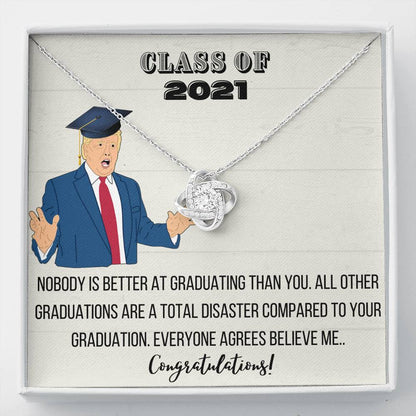 Class of 2021 Nobody is better than graduating than you