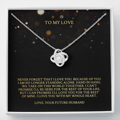 NEVER FORGET THAT I LOVE YOU - CARD Love Knot Neclace
