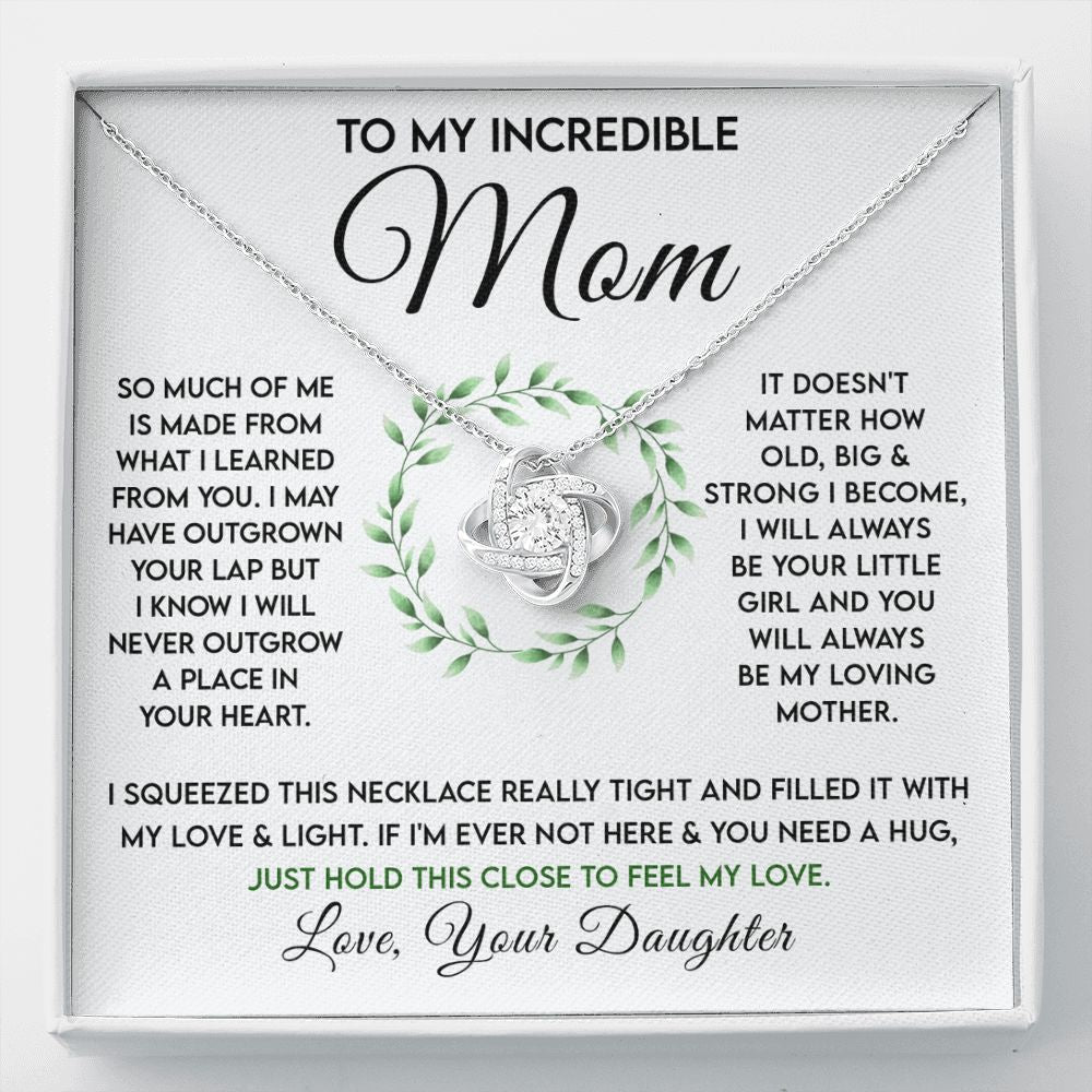 To My Incredible Mom - Learned From You Love Knot Neclace