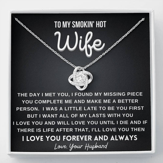 Gift for Wife - I will love you until I die