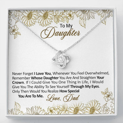 Dad to Daughter - Straighten your crown - Love Knot Necklace