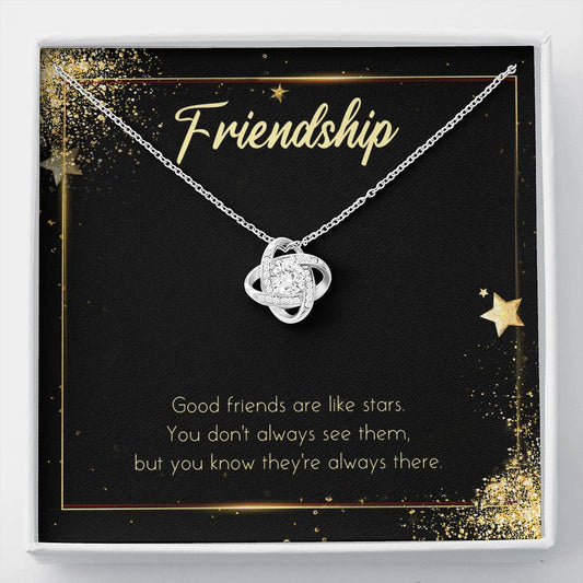 Friendship Good Friends Are Like Stars