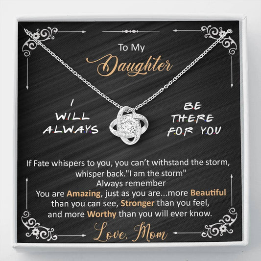 Mom to Daughter - I will always be there for you - Love knot necklace