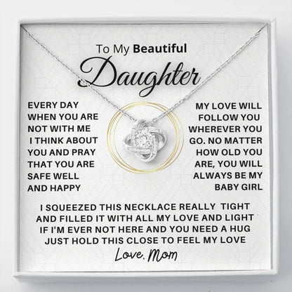 Gift for Daughter You will always be my Baby Girl