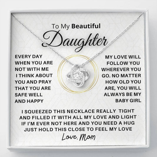 Gift for Daughter You will always be my Baby Girl