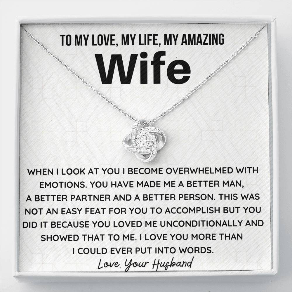 You have made me a better man - Gift for Wife