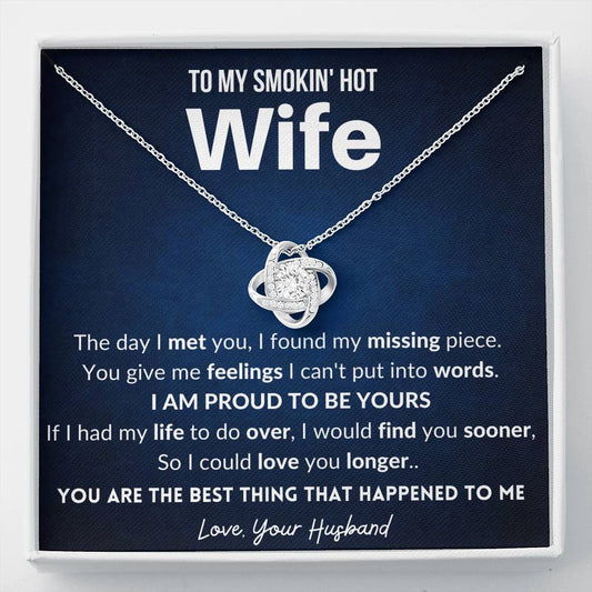 Gift for Wife - You are the best thing that happened to me