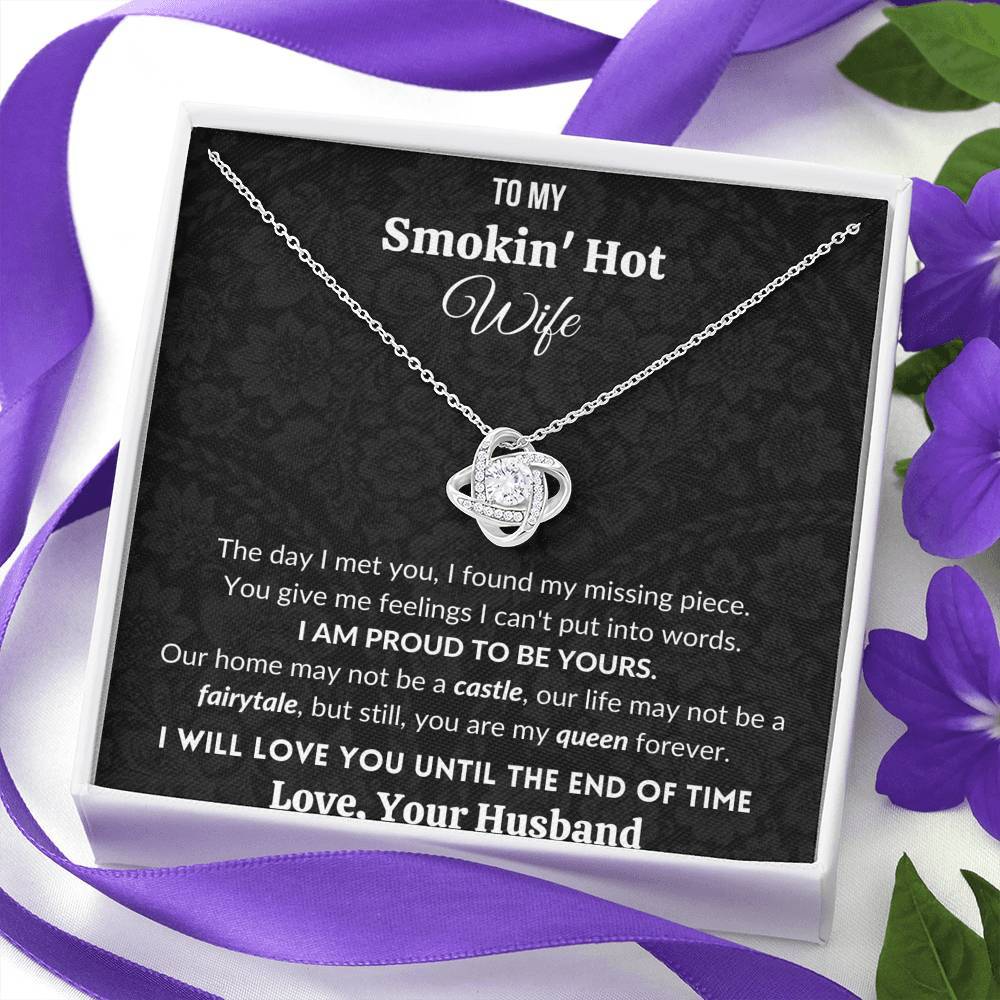 Gift for wife- I am proud to be yours - Love Knot Necklace with Heart melting Card