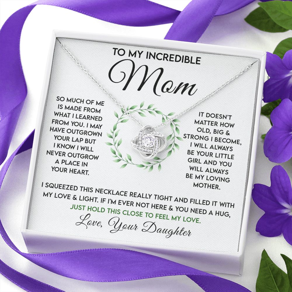 To My Incredible Mom - Learned From You Love Knot Neclace