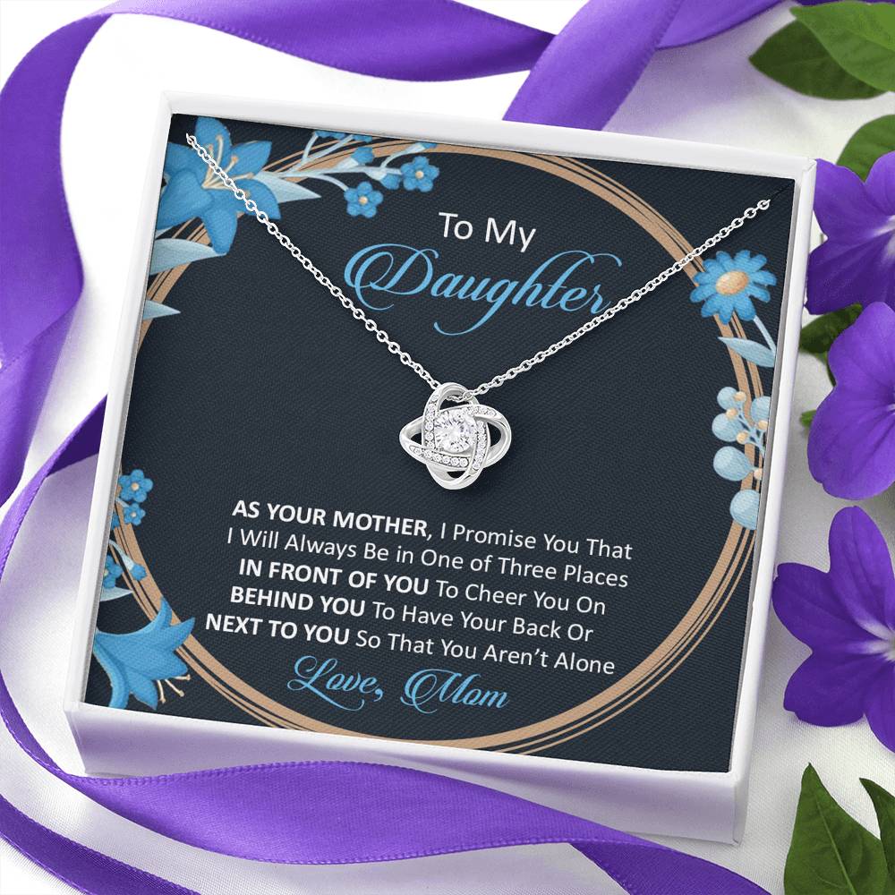 Mom to daughter - As your mother I promise