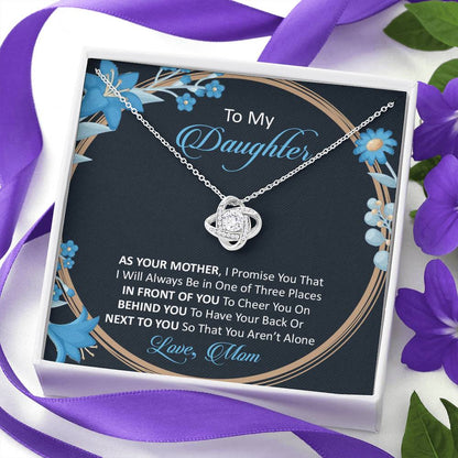 Mom to daughter - As your mother I promise