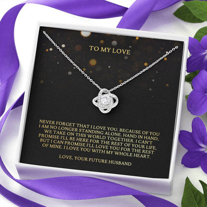 NEVER FORGET THAT I LOVE YOU - CARD Love Knot Neclace